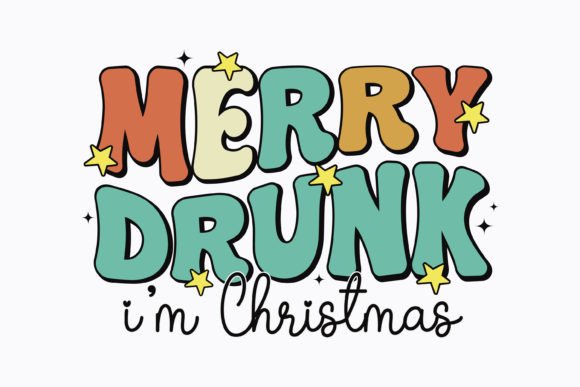 Christmas Merry Drunk I m Retro Svg: Graphics for Crafts