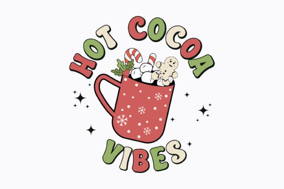 Hot Cocoa Vibes Christmas Retro Svg for Crafts & Graphics
