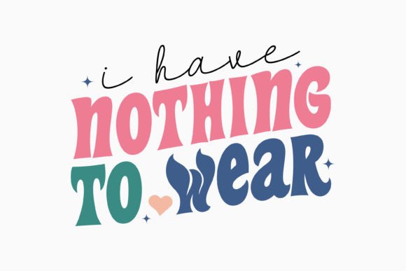 I Have Nothing to Wear: Retro Graphics for Crafts