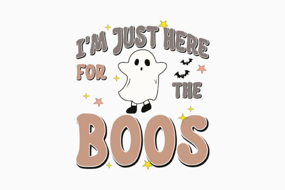 I m Just Here for the Boos: Retro Graphics & Crafts