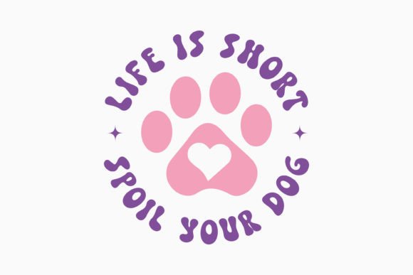 Life is Short Spoil Your Dog Retro SVG Review