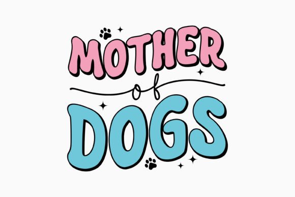 Mother of Dogs Retro SVG: Graphics for Crafts & Blogs