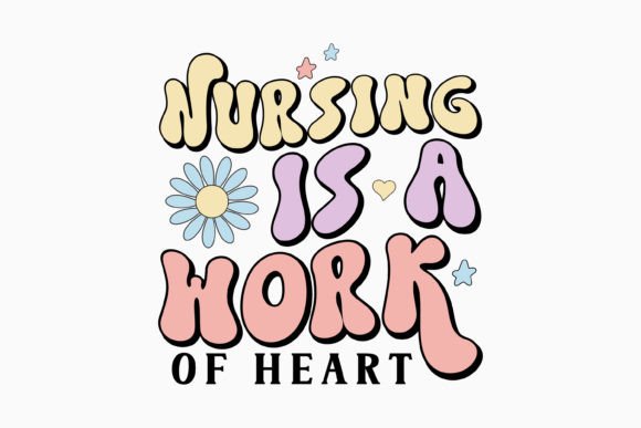 Nursing is a Work of Heart: Retro Graphics for Crafts