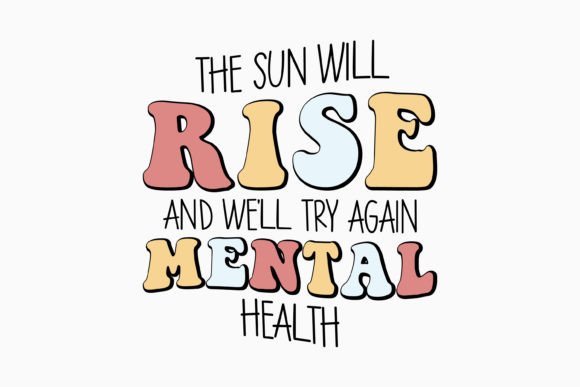 Retro Mental Health Quotes SVG: Graphics for Crafts