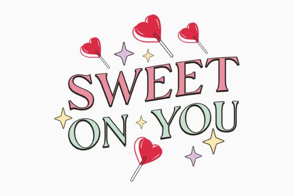 Retro Valentines Day Sweet on You SVG for Crafts & Graphics